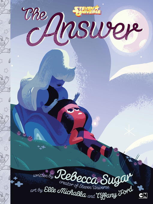 Title details for The Answer by Rebecca Sugar - Wait list